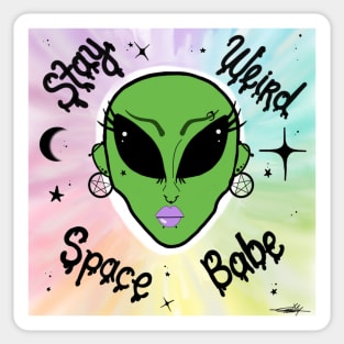 Stay weird space babe Sticker